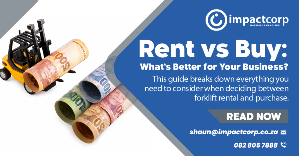 Rent vs Buying forklifts? What should you as a business owner do in Durban?